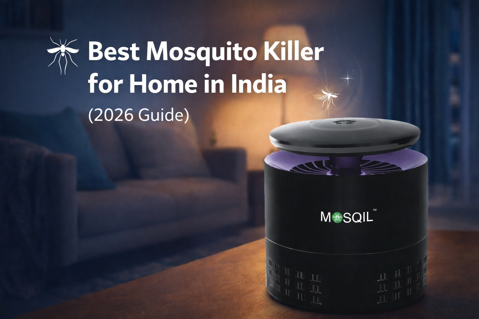 Best Mosquito Killer for Home in India 2026